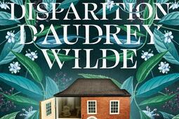 La disparition d'Audrey Wilde.jpg