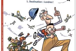 La drôle de guerre de papi et Lucien. Vol. 1. Destination Londres !.jpg