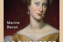 La duchesse de Berry  linsoumise_Perrin_9782262095772.jpg