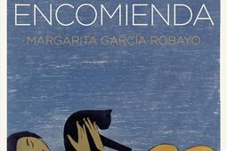 La encomienda_Cherche Midi_9782749178264.jpg