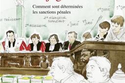 La fabrique des jugements : comment sont déterminées les sanctions pénales.jpg