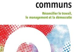 La fabrique des mondes communs  reconcilier le travail le management et la democratie_Eres_9782749276182.jpg