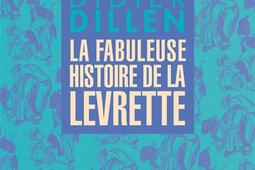 La fabuleuse histoire de la levrette.jpg