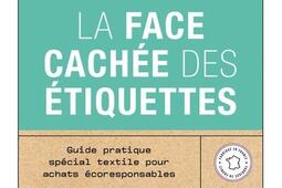 La face cachée des étiquettes : guide pratique spécial textile pour achats écoresponsables.jpg