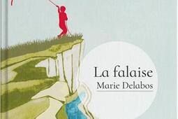 La falaise_Editions Perles rares_9782959758706.jpg