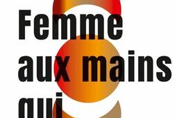 La femme aux mains qui parlent_Au diable Vauvert_9791030706543.jpg