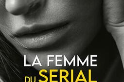 La femme du serial killer_Editions VDB_9782366372113.jpg
