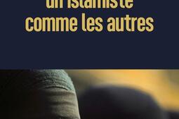 La femme est un islamiste comme les autres_Cerf_9782204156530.jpg