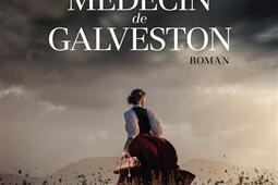 La femme medecin de Galveston_Faubourg Marigny_9782384363827.jpg