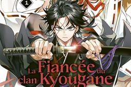 La fiancee du clan Kyougane Vol 1_Kioon_9791032723883.jpg