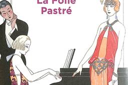 La folie Pastre_Libretto_9782369148760.jpg