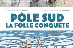 La folle conquete du pole Sud_Dargaud_9782205204612.jpg