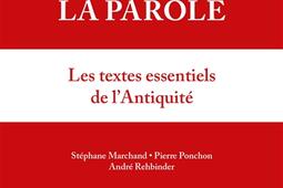 La force de la parole  les textes essentiels de l_Belles lettres_9782251921570.jpg