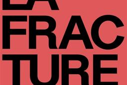 La fracture  comment la jeunesse daujourdhui fa_Les Arenes_9791037504708.jpg