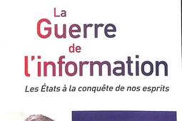 La guerre de linformation  les Etats a la conqu_Tallandier_9791021055872.jpg