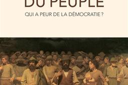 La haine du peuple  qui a peur de la democratie _Fayard_9782213727608.jpg