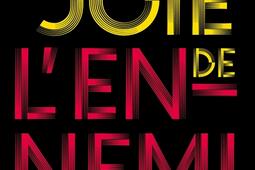 La joie de lennemi_Grasset_9782246817093.jpg