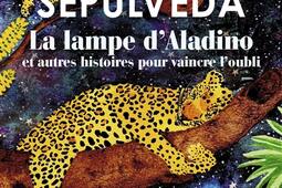 La lampe d'Aladino : et autres histoires pour vaincre l'oubli.jpg