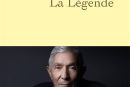 La legende  libres meditations dun prisonnier _Grasset_9782246847564.jpg