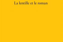 La lentille et le roman_Verdier_9782378562915.jpg