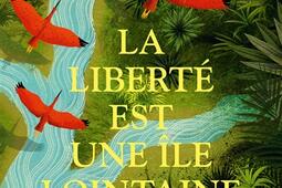 La liberte est une ile lointaine_Charleston_9782385291747.jpg