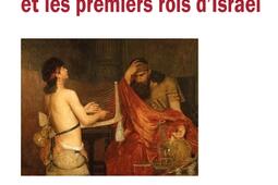 La liberte et les premiers rois dIsrael_Cerf_9782204162142.jpg