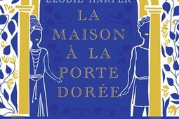 La maison à la porte dorée.jpg