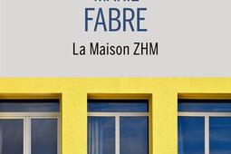 La maison ZHM : récit.jpg