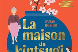 La maison du kintsugi_CalmannLevy_9782702194164.jpg