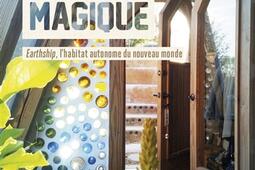 La maison magique : earthship, l'habitat autonome du nouveau monde.jpg