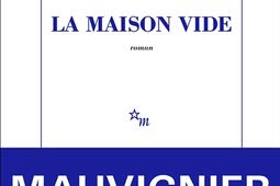 La maison vide_Minuit_9782707356765.jpg