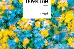 La mangue et le papillon_Elyzad_9782494463387.jpg