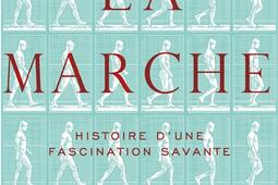 La marche  histoire dune fascination savante 17_Belles lettres_9782251457840.jpg