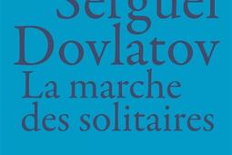 La marche des solitaires  grandeur et perdition d_La Baconniere_9782889601929.jpg