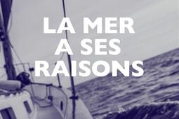 La mer a ses raisons.jpg