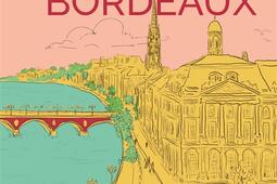 La merveilleuse histoire de Bordeaux_Herve Chopin editions_9782357208742.jpg