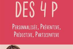 La methode des 4 P  personnalisee preventive_Flammarion_9782080481412.jpg