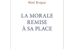 La morale remise a sa place_Gallimard_9782073075772.jpg