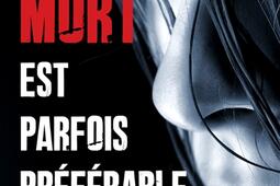 La mort est parfois préférable.jpg