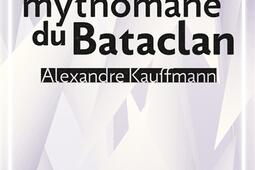 La mythomane du Bataclan.jpg