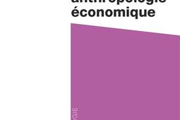 La nouvelle anthropologie economique_La Decouverte.jpg