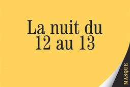 La nuit du 12 au 13.jpg