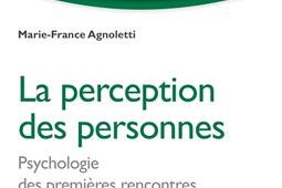 La perception des personnes  psychologie des prem_Dunod_9782100750214.jpg