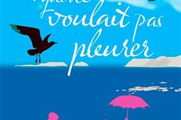 La petite fille qui ne voulait pas pleurer.jpg