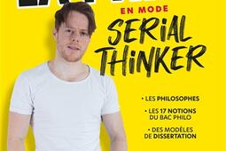 La philo en mode serial thinker.jpg
