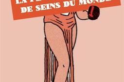 La plus belle paire de seins du monde_Arbre vengeur_9782379414435.jpg
