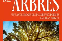 La poesie des arbres  une anthologie des plus be_Cherche Midi_9782749183411.jpg