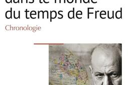 La psychanalyse dans le monde du temps de Freud : chronologie.jpg