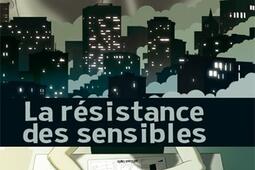 La résistance des sensibles.jpg