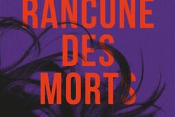 La rancune des morts_Ed du Masque_9782702452912.jpg